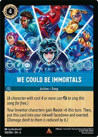 Lorcana - We Could Be Immortals - 162/204 - Rare