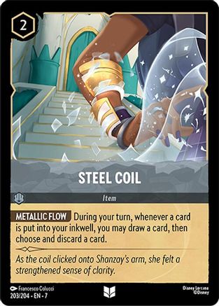 Lorcana - Steel Coil - 203/204 - Uncommon - Archazia's Island - Top CollectiblesCollectible CardsLorcana