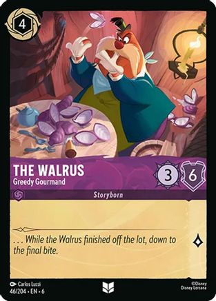 Lorcana - The Walrus (Greedy Gourmand) - 46/204 - Uncommon - Azurite Sea - Top CollectiblesCollectible CardsLorcana